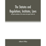The statutes and regulations, institutes, laws and grand constitutions of the ancient and accepted Scottish rite