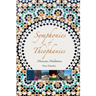Symphonies of Theophanies: Moroccan Meditations