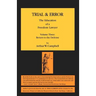 TRIAL & ERROR The Education of a Freedom Lawyer Volume Three: Return to the Defense