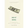 Men of Money: Elite Masculinities and the Neoliberal Project