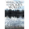 Reflections from Jackie's World