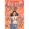 Everyone Wants to Know