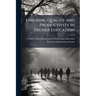 Ensuring Quality and Productivity in Higher Education