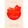 Thinking Like a Climate: Governing a City in Times of Environmental Change