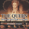 The Queen Who Ruled for 44 Years - Biography of Queen Elizabeth 1 Children's Biography Books