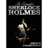 The Complete Sherlock Holmes - Unabridged and Illustrated - A Study in Scarlet, the Sign of the Four, the Hound of the Baskervilles, the Valley of Fea