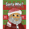 Santa Who?: A Muslim Children's Christmas Story