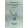 Indian Wills, 1911-1921 Book Six: Records of the Bureau of Indian Affairs