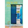 House of the Ancients and Other Stories