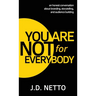 You Are Not for Everybody: An Honest Conversation About Branding, Storytelling, and Audience Building