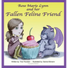 Rose Marie Lynn and her Fallen Feline Friend