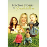 Bed Time Stories to Grandchildren