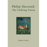 Philip Sherrard: The Unifying Vision