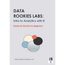 Data Rookies Labs Intro to Analytics with R