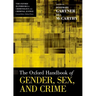 Oxford Handbook of Gender, Sex, and Crime
