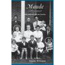 Maude (1883-1993): She Grew Up with the Country