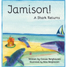 Jamison! A Shark Returns