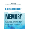 Extraordinary Memory: Your Secret Guide To A Super Memory