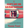 I Can't Get No Satisfaction: A Swinging Sixties Mystery