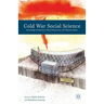 Cold War Social Science: Knowledge Production, Liberal Democracy, and Human Nature