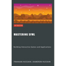 Mastering SFML: Building Interactive Games and Applications