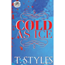 Cold As Ice (The Cartel Publications Presents)