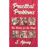 Practical Problems: Ten Stories for the Stage