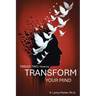 Twelve Two: How to Transform Your Mind
