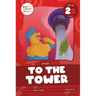 To the Tower: Level 2k (Ure/Er)