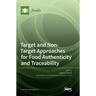 Target and Non-Target Approaches for Food Authenticity and Traceability