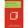 Tobacco Tycoon: The Story Of James Buchanan Duke