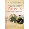The Extraordinary Parents of St. Thérèse of Lisieux: Sts. Louis and Zélie Martin