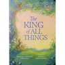 The King of All Things