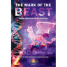 The Mark of the Beast: From Creation to Revelation