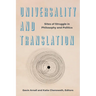 Universality and Translation: Sites of Struggle in Philosophy and Politics
