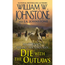 Die with the Outlaws