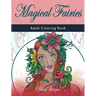 Magical Fairies: Adult Coloring Book