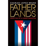 Fatherlands: Identities of a Cuban American