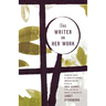 The Writer on Her Work