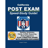 California Post Exam Speed-Study Guide