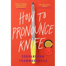 How to Pronounce Knife: Stories