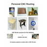CNC Router Projects for the Hobbyist
