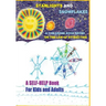 Strarlights and Snowflakes & The Amazing Adventures of Zorbi and Allen: Law of Attraction, Rule of Vibration. The Secrets of Water. Teachings of Masar