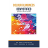Colour Blindness Demystified: Doctor's Secret Guide