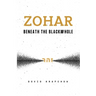 Zohar-Beneath the BlackWhole