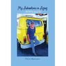 My Adventures in Aging