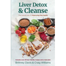 Liver Detox & Cleanse: The Natural Way to Improving Liver Health