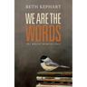 We Are the Words: the master memoir class