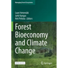 Forest Bioeconomy and Climate Change