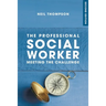 The Professional Social Worker